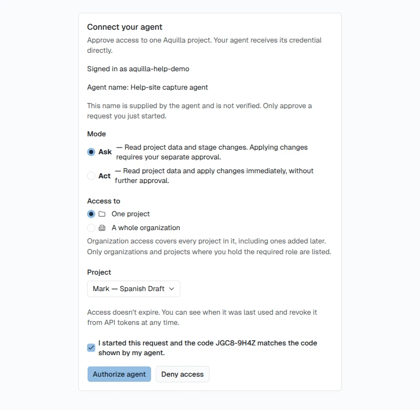 The Connect your agent page reviewing a request: the agent's self-reported name with a warning that it is not verified, Ask mode selected over Act, One project selected over A whole organization, the Mark — Spanish Draft project chosen, a ticked confirmation that the code matches the agent's, and Authorize agent and Deny access buttons