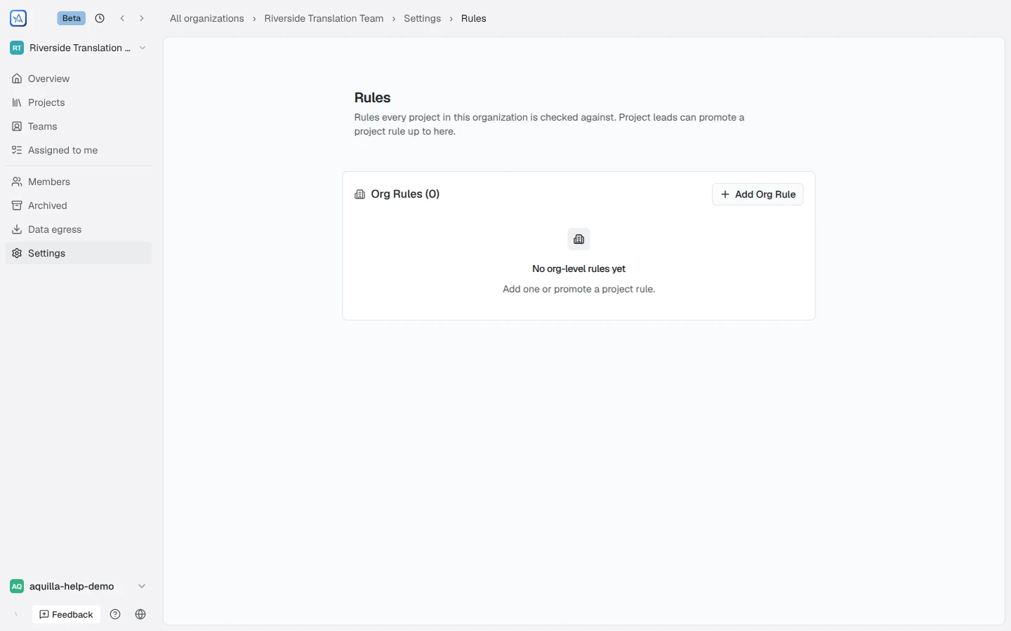 The organization's Settings → Rules page: the heading and its description of project leads promoting a rule up to here, and an Org Rules (0) card with an empty state reading No org-level rules yet, next to an Add Org Rule button